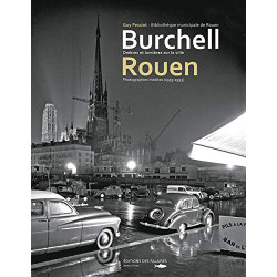 Burchell Et Rouen Ombres Et Lumieres