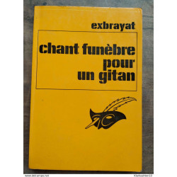 Exbrayat - Chant funèbre pour un gitan / Le Masque