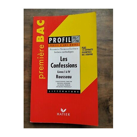 Profil d'Une oeuvre Les Confessions Livres I à IV Rousseau hatier