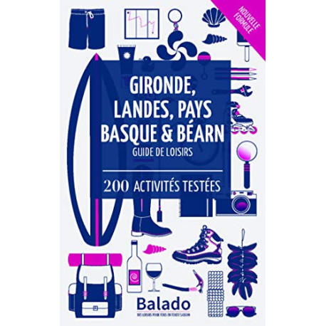 BALADO GIRONDE LANDES PAYS BASQUE ET BEARN BALADO GIRONDE LANDES PAYS BASQUE ET BEARN