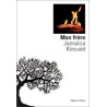 Mon Frere (prix Femina 2000 Categorie Romans Etrangers)