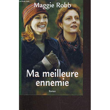 Ma meilleure ennemie Ma meilleure ennemie