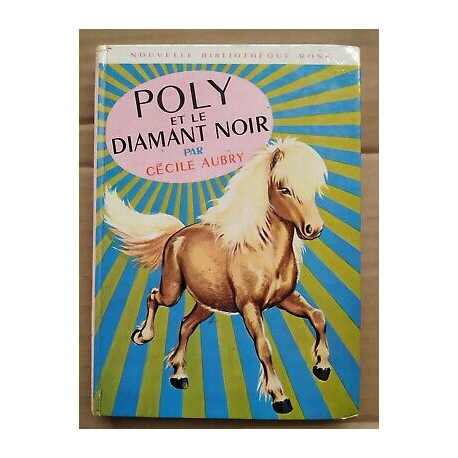 Poly et le diamant noir Bibliothèque rose Poly et le diamant noir Bibliothèque rose