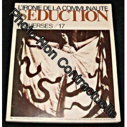 Séduction : l'ironie de la communauté (Traverses / 17)