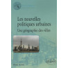 Les nouvelles politiques urbaines : Une géographie des villes