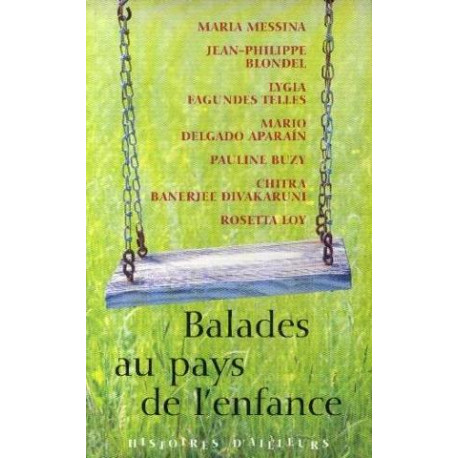 Balades au pays de l'enfance Balades au pays de l'enfance