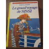 Marcel d'isard Le grand voyage de sissi hachette idéal bibliothèque