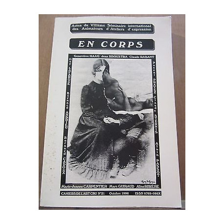 Cahiers de l'Art Cru n21 En corps Septembre 1996
