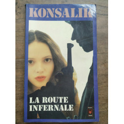 konsalik La route infernale
