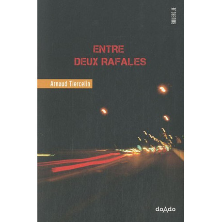 Entre deux rafales Entre deux rafales