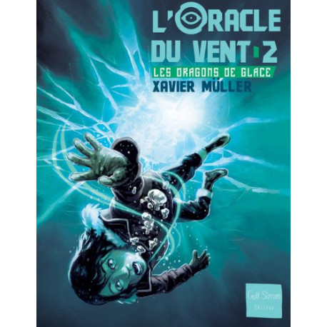 L'Oracle du vent - tome 2 Le piège de glace (2) L'Oracle du vent - tome 2 Le piège de glace (2)
