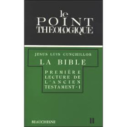 JESUS LUIS CUNCHILLOS - LA BIBLE - ¨PREMIERE LECTURE DE L'ANCIEN...