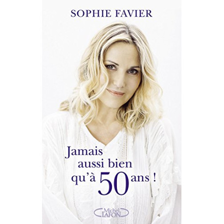 Jamais aussi bien qu'à 50 ans Jamais aussi bien qu'à 50 ans