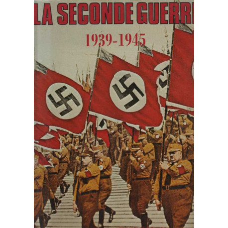 La seconde guerre 1939 1945 La seconde guerre 1939 1945