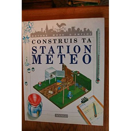 Construis ta station météo Construis ta station météo