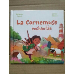La Cornemuse enchantée Hachette jeunesse