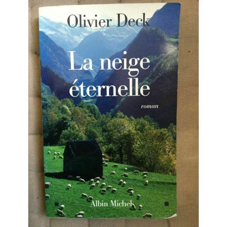 La neige éternelle La neige éternelle