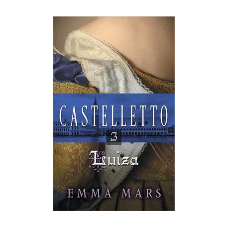 Castelletto tome 3 : Luiza Castelletto tome 3 : Luiza