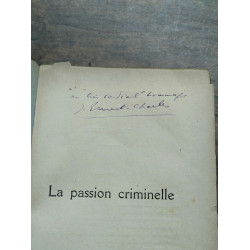 ernest charles La passion criminelle Flammarion Envoi de l'auteur