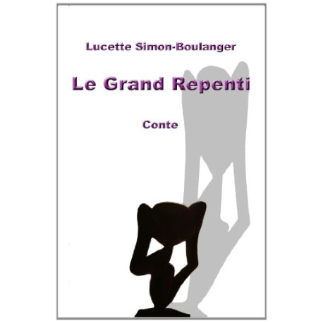Le Grand Repenti Le Grand Repenti