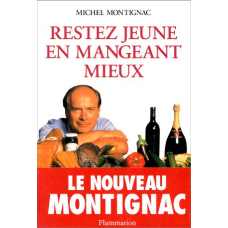 Restez jeune en mangeant mieux Restez jeune en mangeant mieux