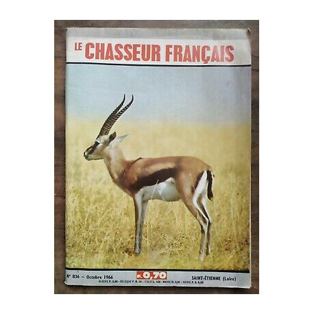 Le Chasseur Français Nº 836 Octobre 1966