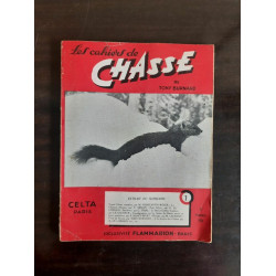 Les Cahiers de Chasse n 7 Editions Diane flammarion 1951