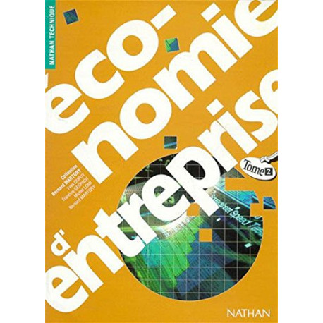 Economie d'entreprise : Tome 2 Economie d'entreprise Economie d'entreprise : Tome 2 Economie d'entreprise