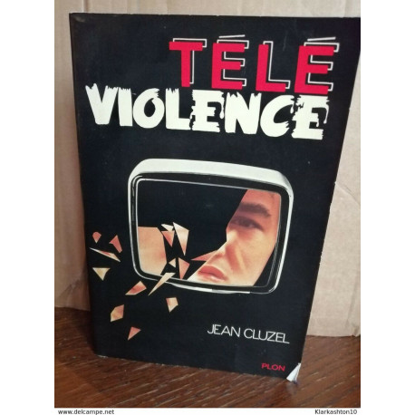 Télé violence Télé violence