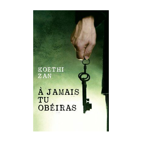 À jamais tu obéiras À jamais tu obéiras