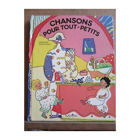 Chansons pour tout petits illustrations Rosine daëms Fernand nathan