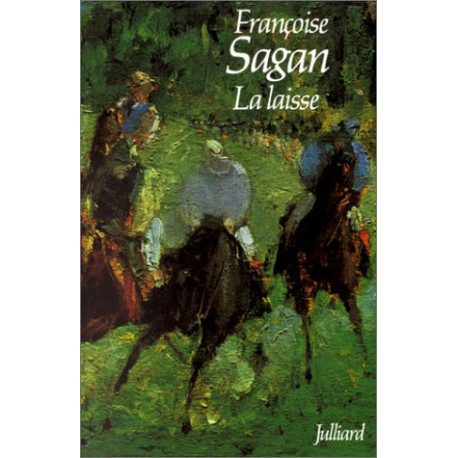 La Laisse by Sagan Françoise La Laisse by Sagan Françoise
