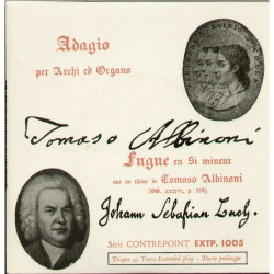 Adagio Per Archi Ed Organo / Fugue En Si Mineur Sur Un Thème De...