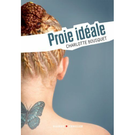 Proie idéale Proie idéale