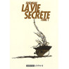 La vie secrète Tome 1