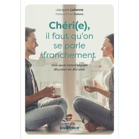 Chéri(e) il faut qu'on se parle franchement: Une seule lettre... Chéri(e) il faut qu'on se parle franchement: Une seule lettre...