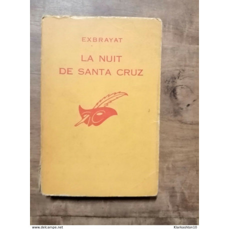 Charles Exbrayat - La Nuit de Santa Cruz / Le Masque Charles Exbrayat - La Nuit de Santa Cruz / Le Masque