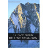 La face Nord de René Desmaison