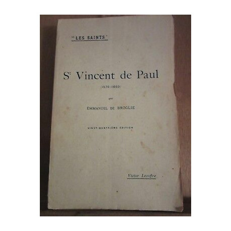 Emmanuel de broglie St Vincent de Paul 1576 1660 Victor lecoffre