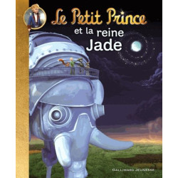 Le Petit Prince et la reine Jade