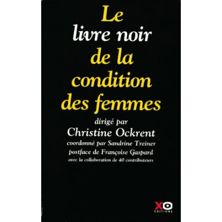 Le livre noir de la condition des femmes (Très Bon Etat) Le livre noir de la condition des femmes (Très Bon Etat)