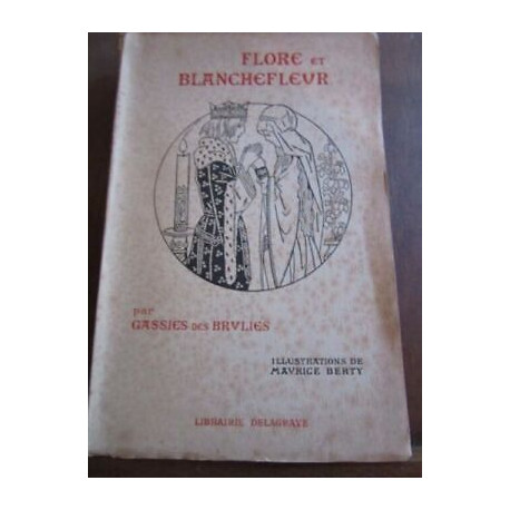 Gassies des brulies Flore et blanchefleur