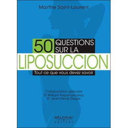 50 questions sur la liposuccion - Tout ce que vous devez savoir