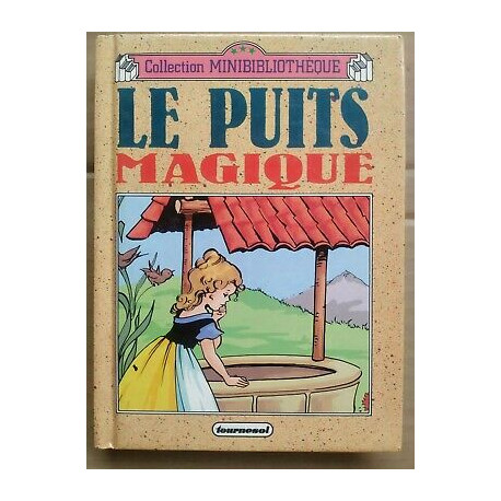 Le Puits Magique tournesol