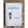 Cadmos L'histoire