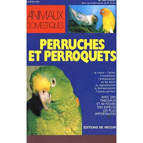 Perruches et perroquets Perruches et perroquets