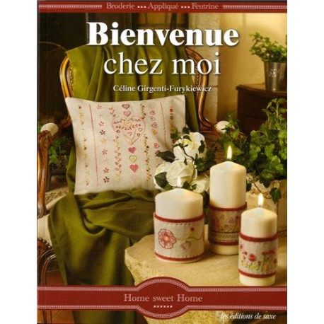 Bienvenue chez moi : Broderie Appliqué Feutrine Bienvenue chez moi : Broderie Appliqué Feutrine