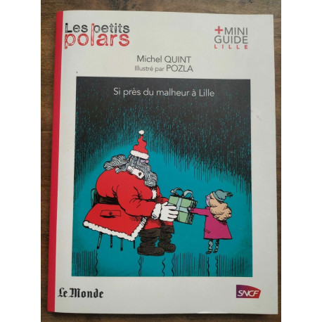 Michel Quint Si près du malheur à Lille Le monde
