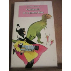 Georges chaulet Fantômette et la grosse bête Bibliothèque rose