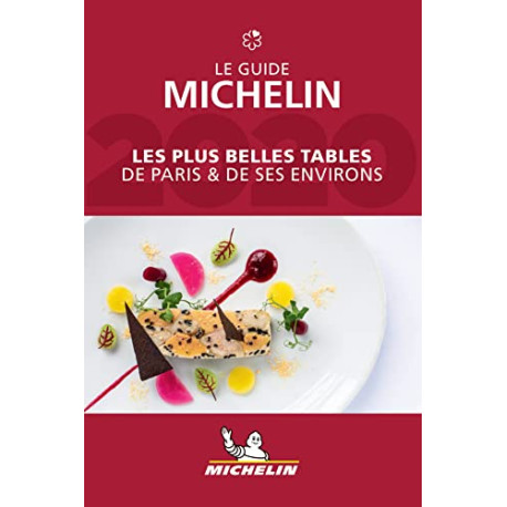 Les plus belles tables de Paris et ses environs - Le guide... Les plus belles tables de Paris et ses environs - Le guide...